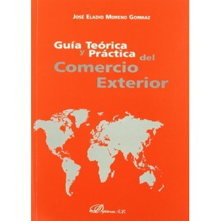 Guia Teorica Y Practica Del Comercio Exterior